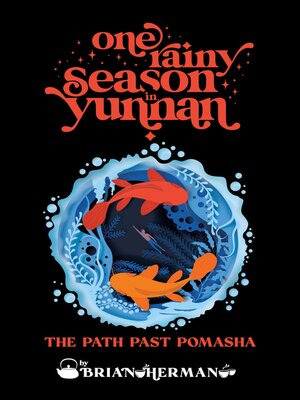 cover image of One Rainy Season in Yunnan